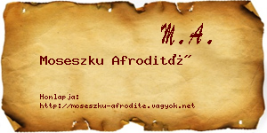 Moseszku Afrodité névjegykártya